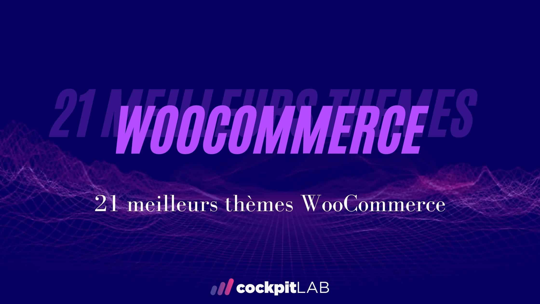 meilleurs-theme-woocommerce-ecommerce-cockpitlab